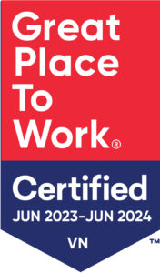 Great Place To Work Certified Jun 2023 - Jun 2024 VN